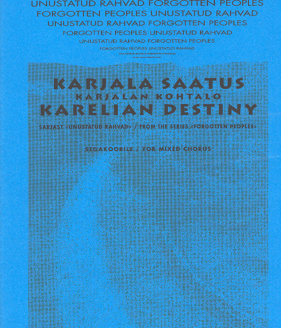 Karjala saatus. Karelian Destiny (min 3)
