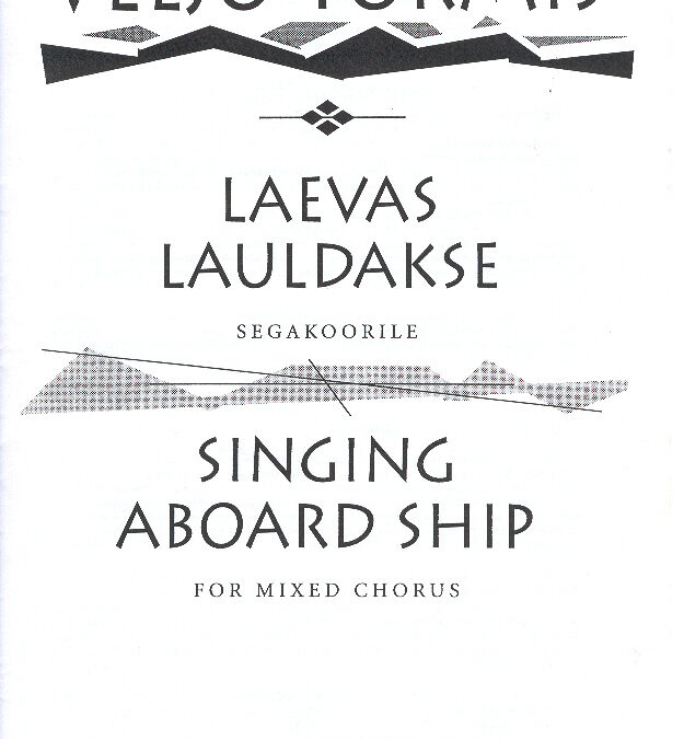 Laevas lauldakse. Singing Aboard Ship (min 3)