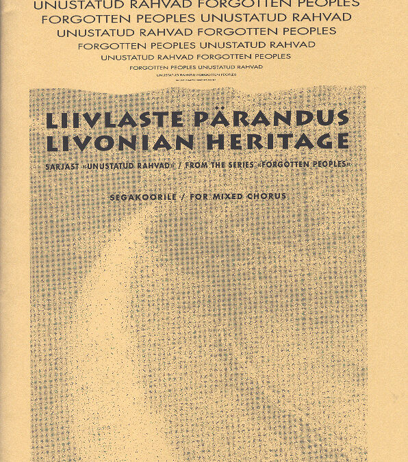Liivlaste pärandus. Livonian Heritage